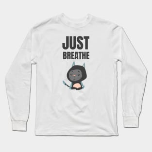 Just Breathe Long Sleeve T-Shirt